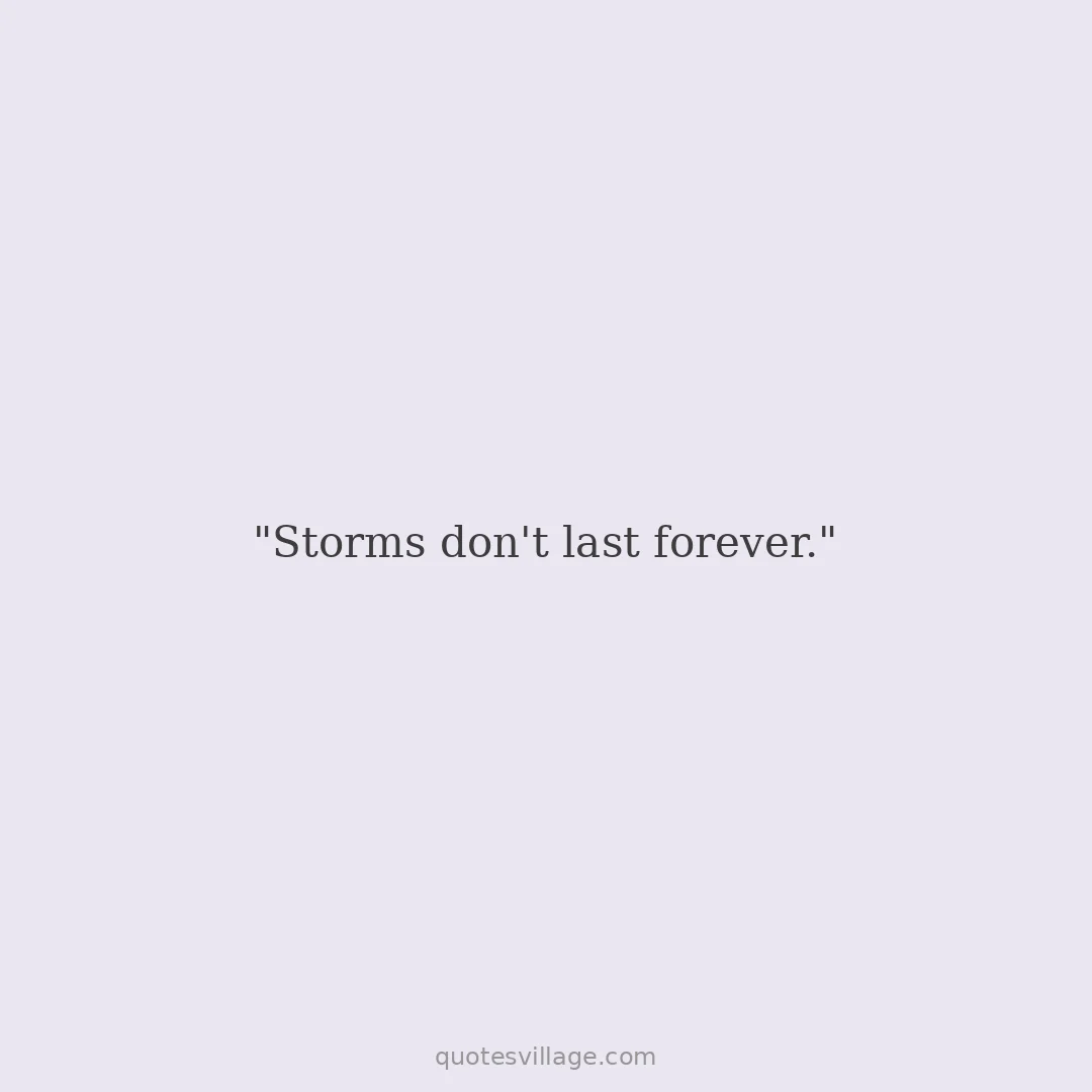 After Every Storm Quotes — Peace and Healing