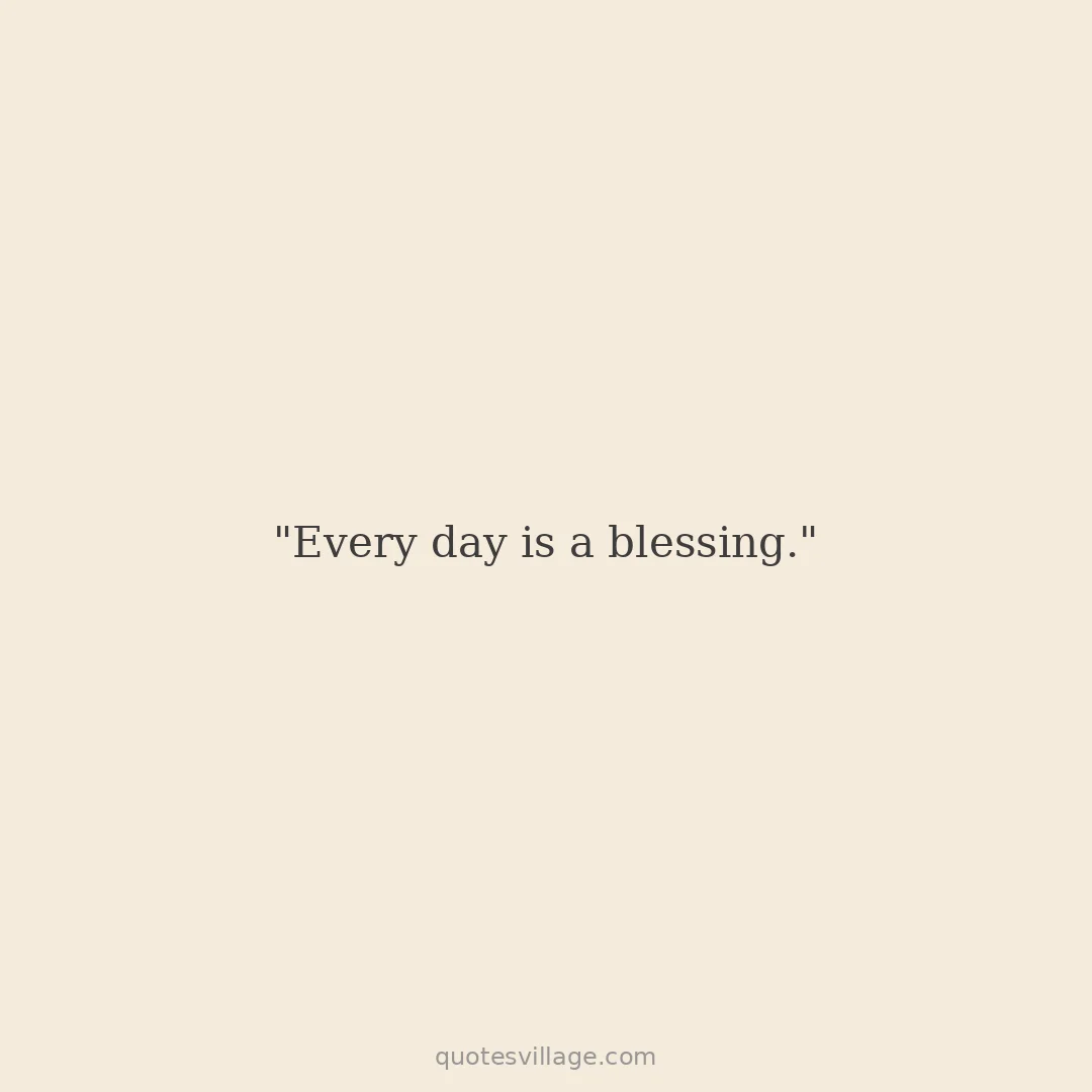 Count Your Blessings Quotes — Notice What You Already Have