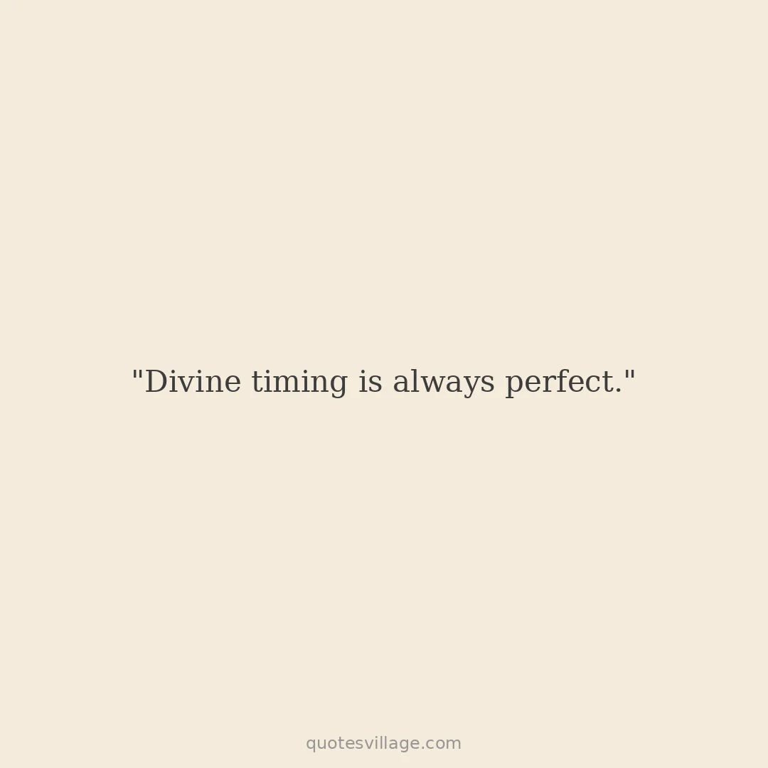 Divine Timing Quotes About Trust and Surrender