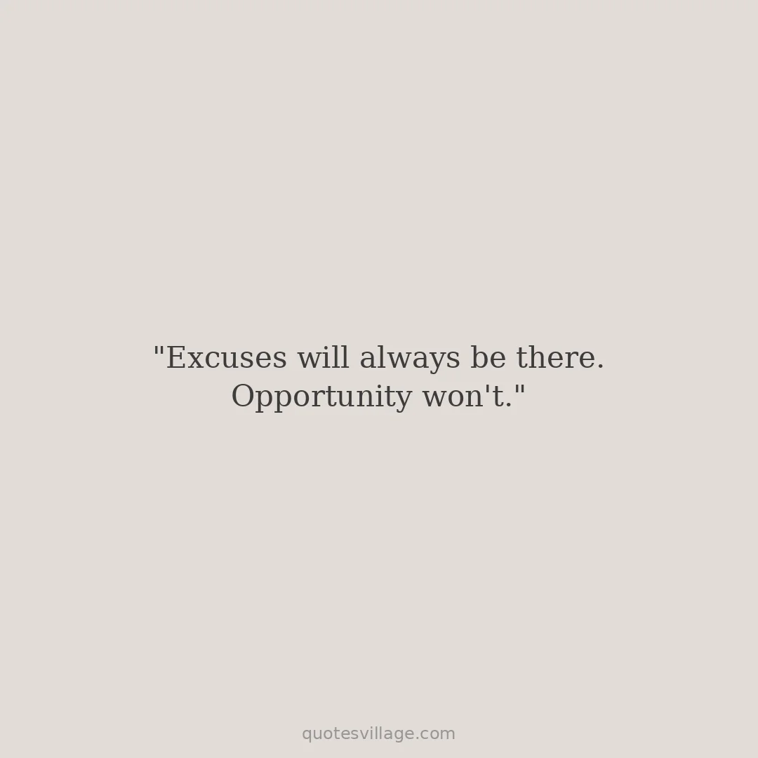 Excuse Quotes That Cut Through the Story