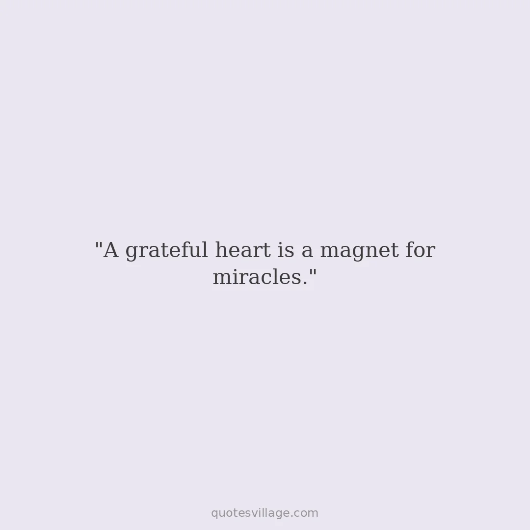 Grateful Heart Quotes About Small and Ordinary Blessings