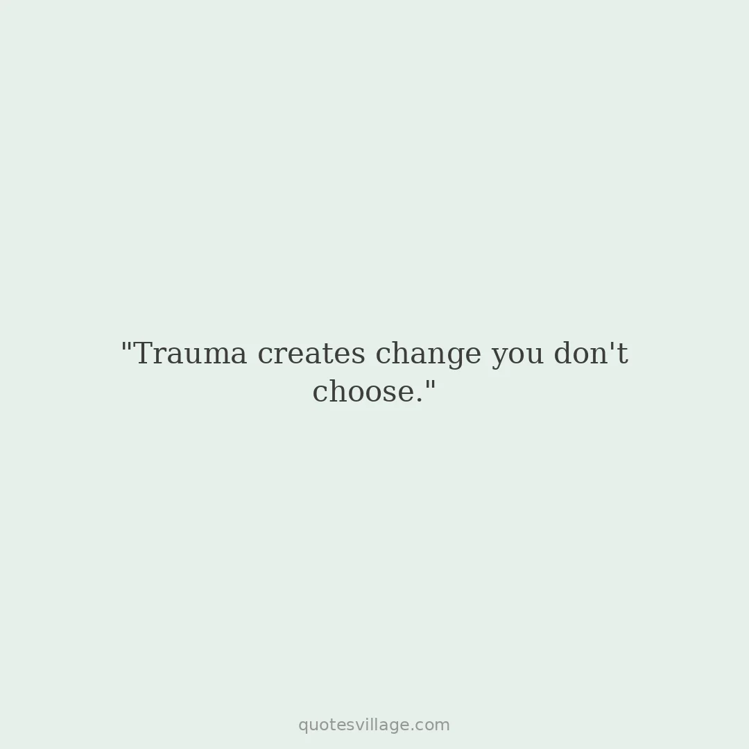 Healing from Trauma Quotes — Permission and Self-Compassion