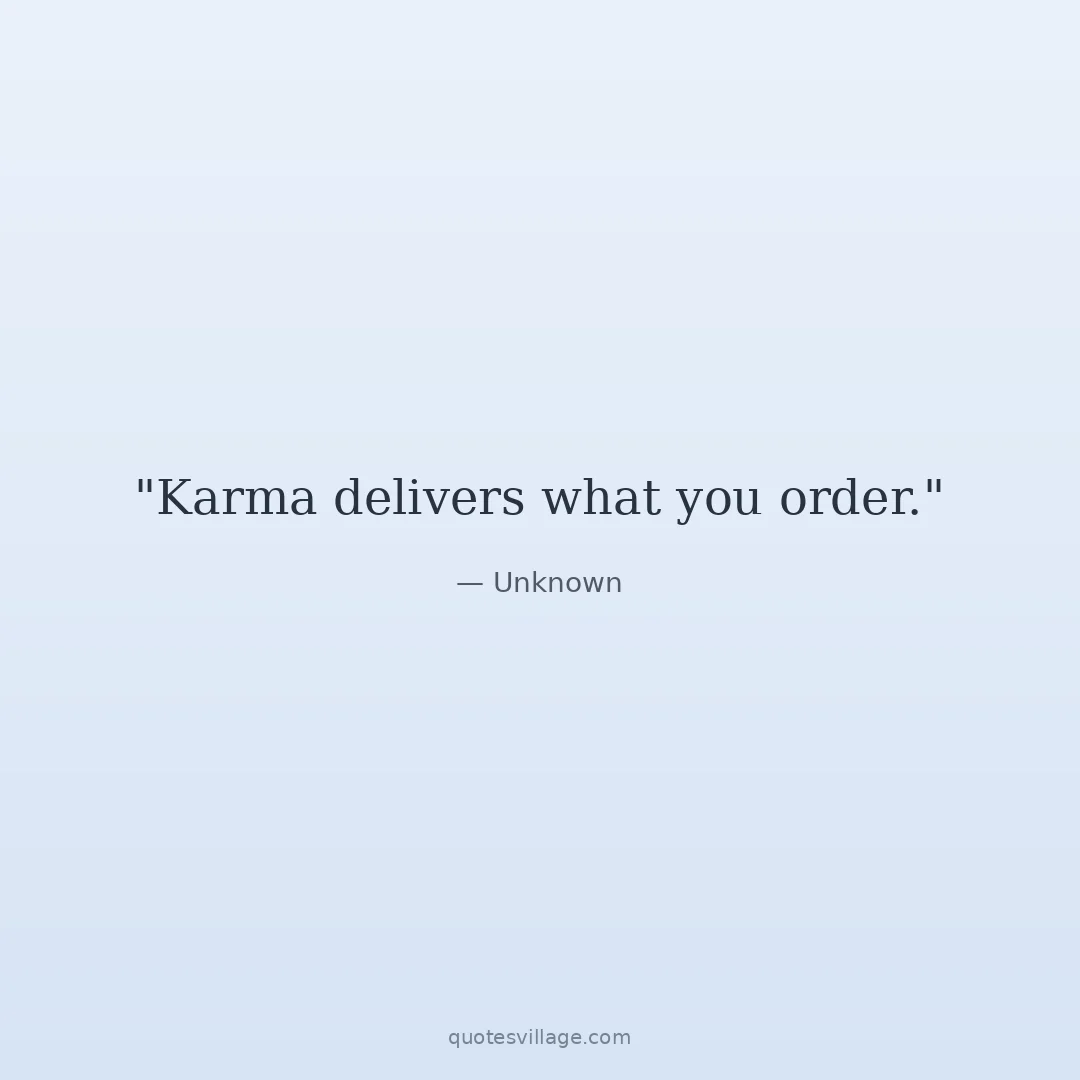 Funny Instant Karma Quotes