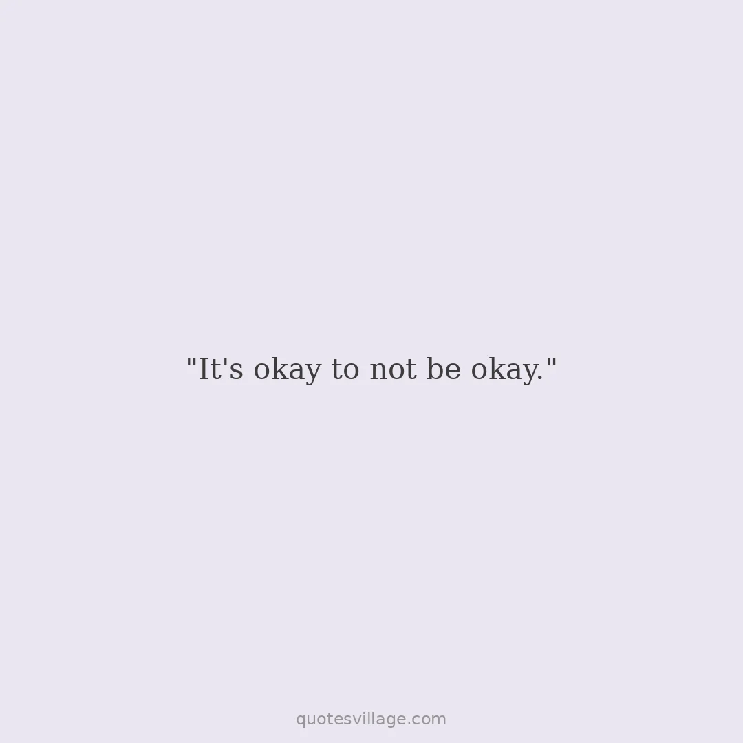 It's Going to Be Ok Quotes for the Hardest Moments