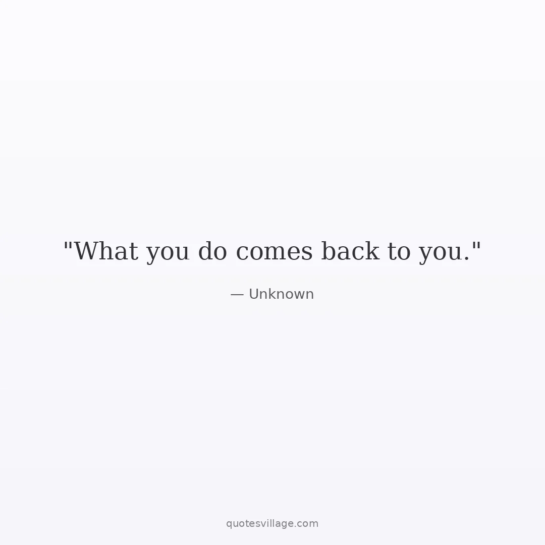 Karma Will Get You Quotes for Moving On After Being Wronged