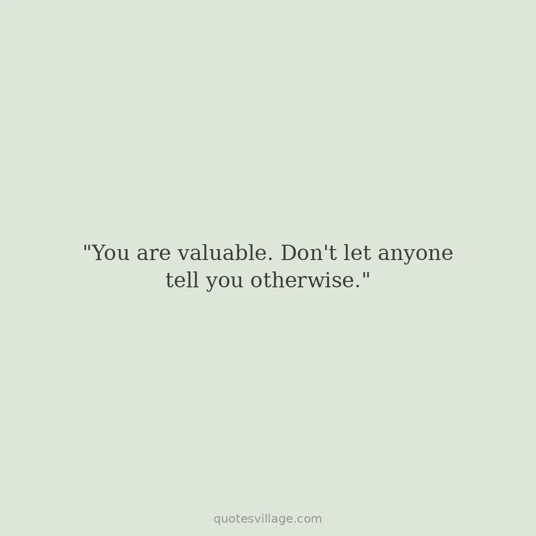 Know Your Value Quotes About Relationships and Love