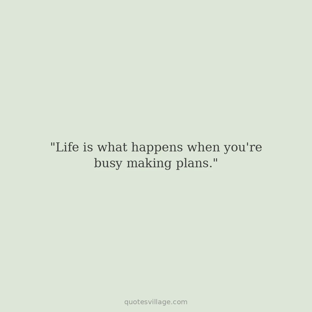 Life So Unpredictable Quotes About Change and Growth