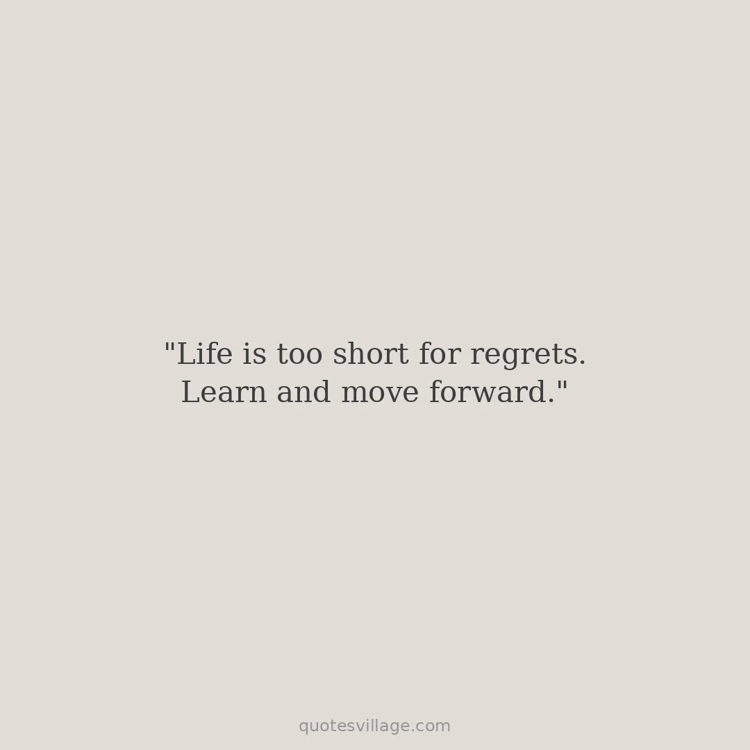 Living Without Regret Quotes About Making Peace With the Past
