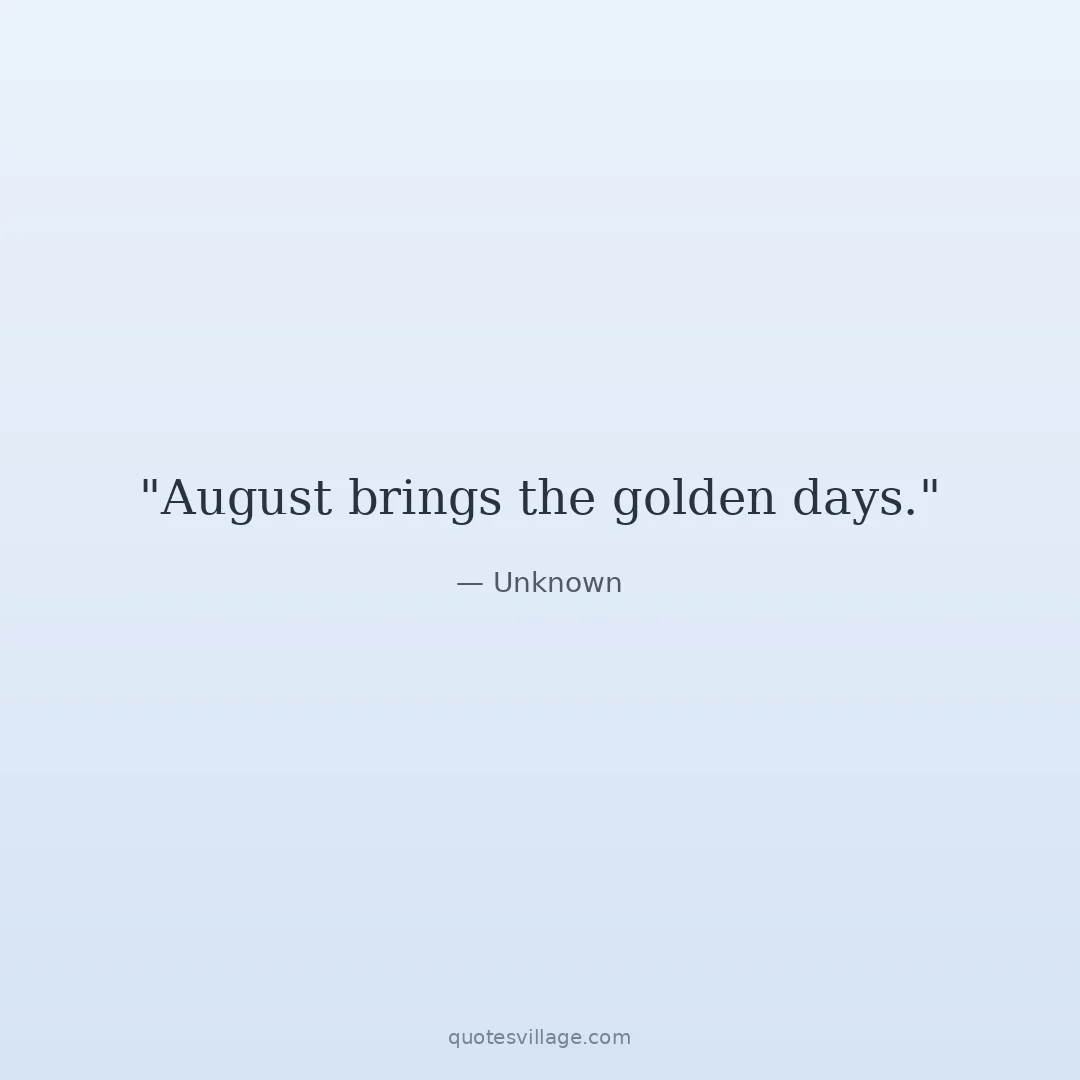 Poems About the Month of August — Heat and Stillness
