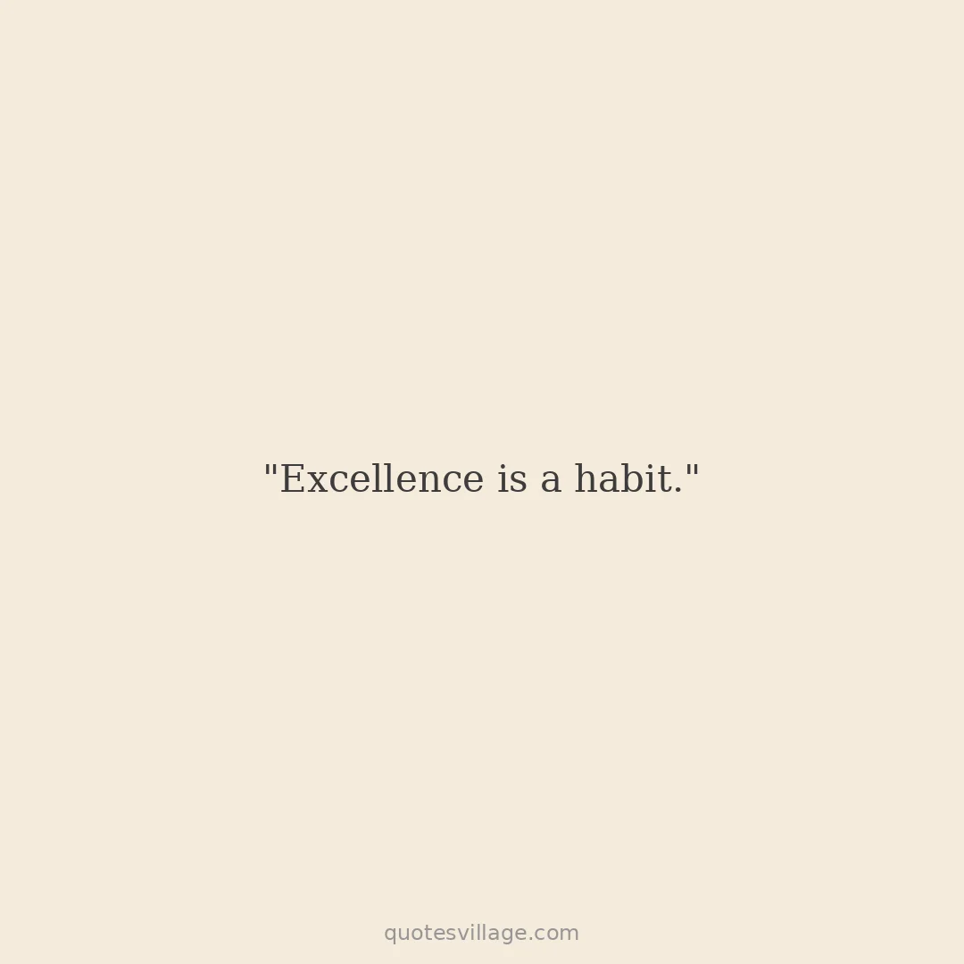 Aristotle Quotes on Excellence — Happiness and the Good Life