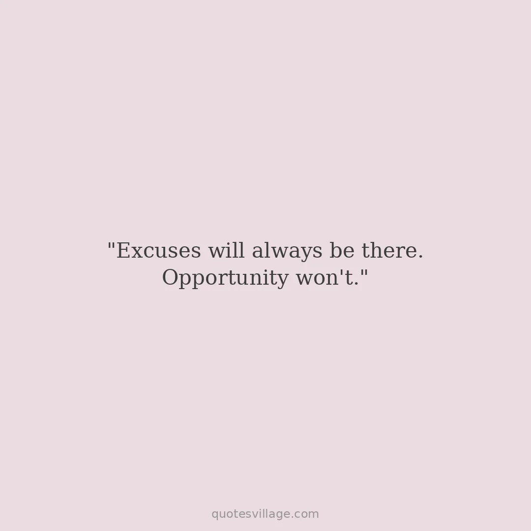 Quotes About Making Excuses