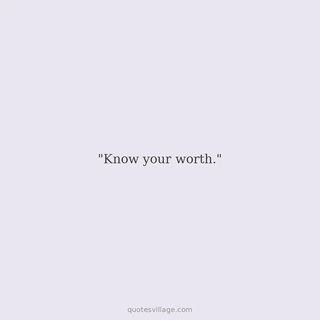 Quotes About Worthiness