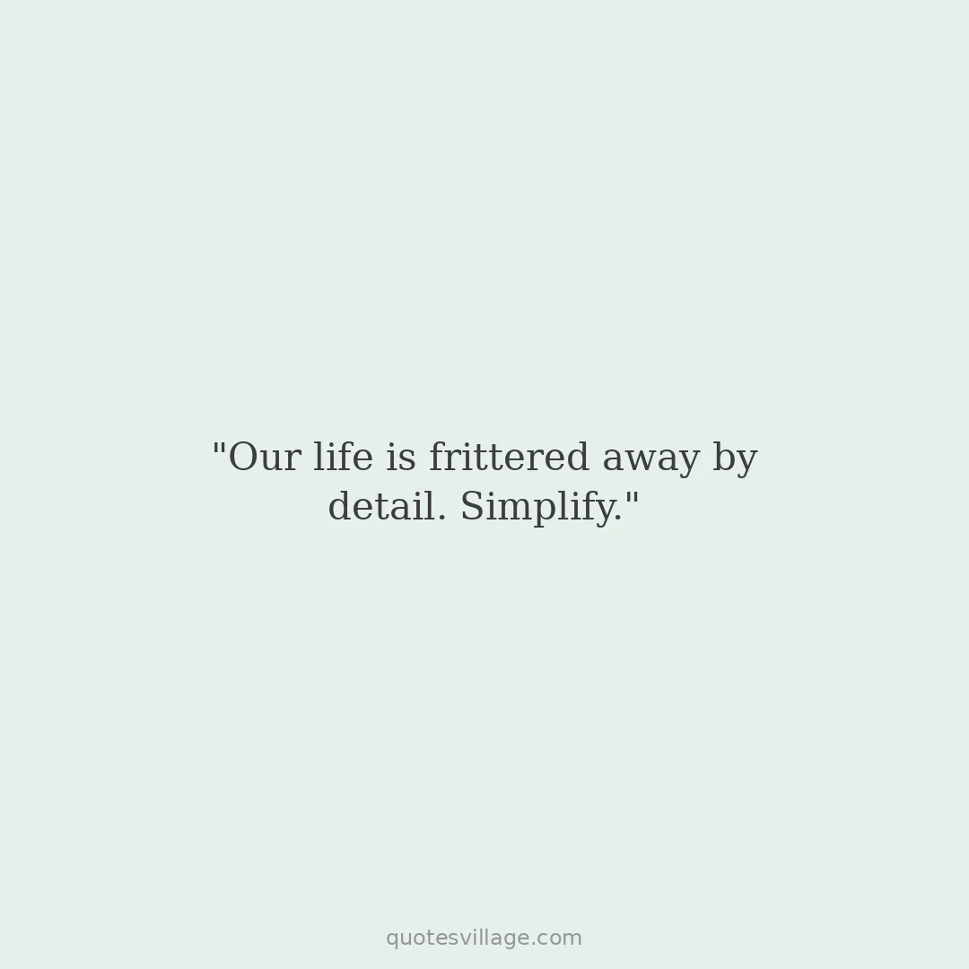 Thoreau Quotes — Living Deliberately