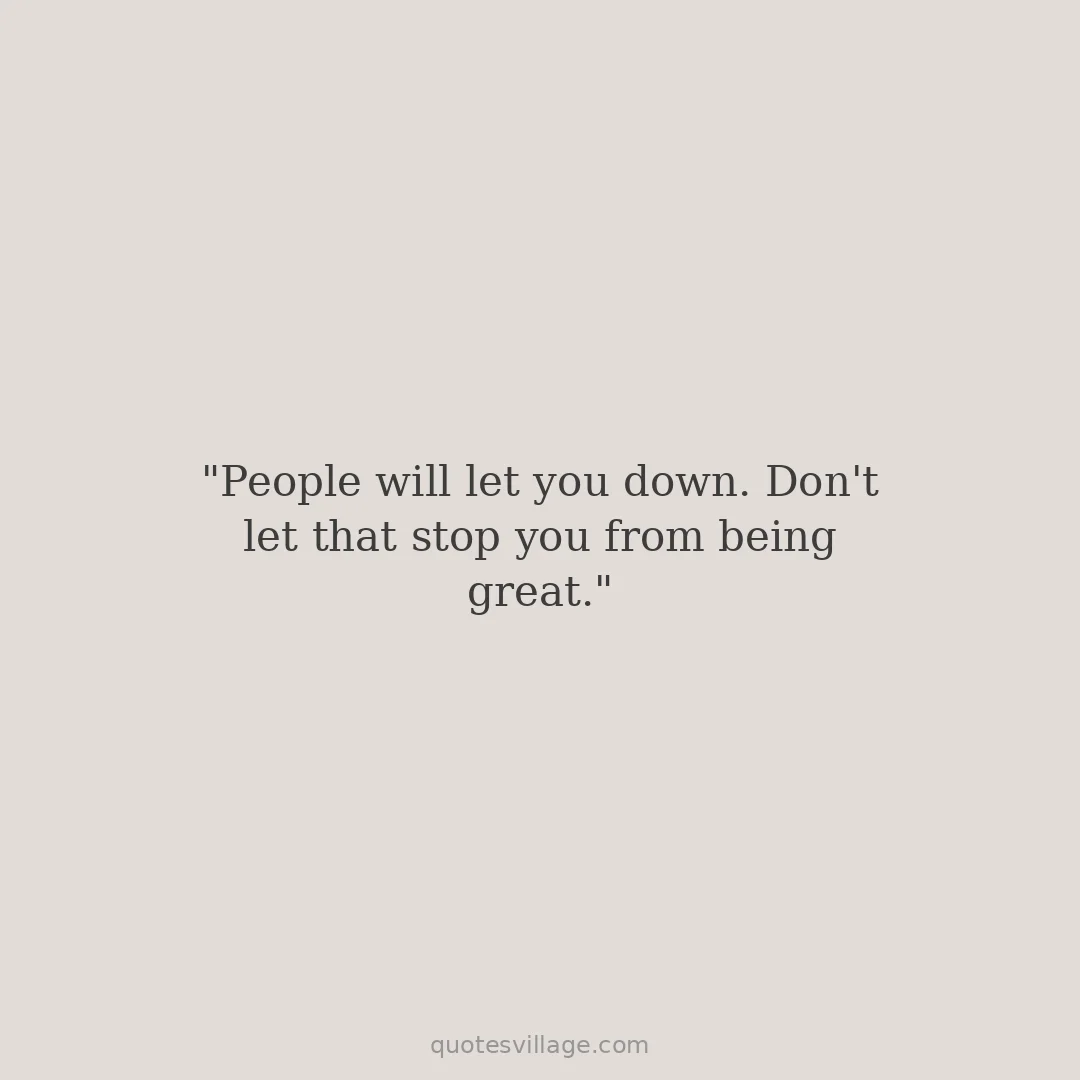 Quotes On Being Let Down