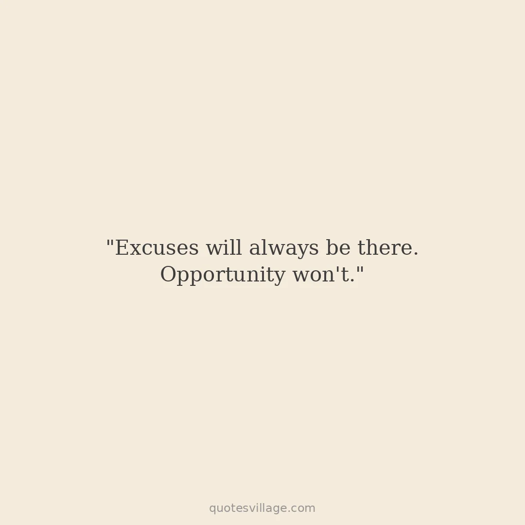 Quotes On Excuses