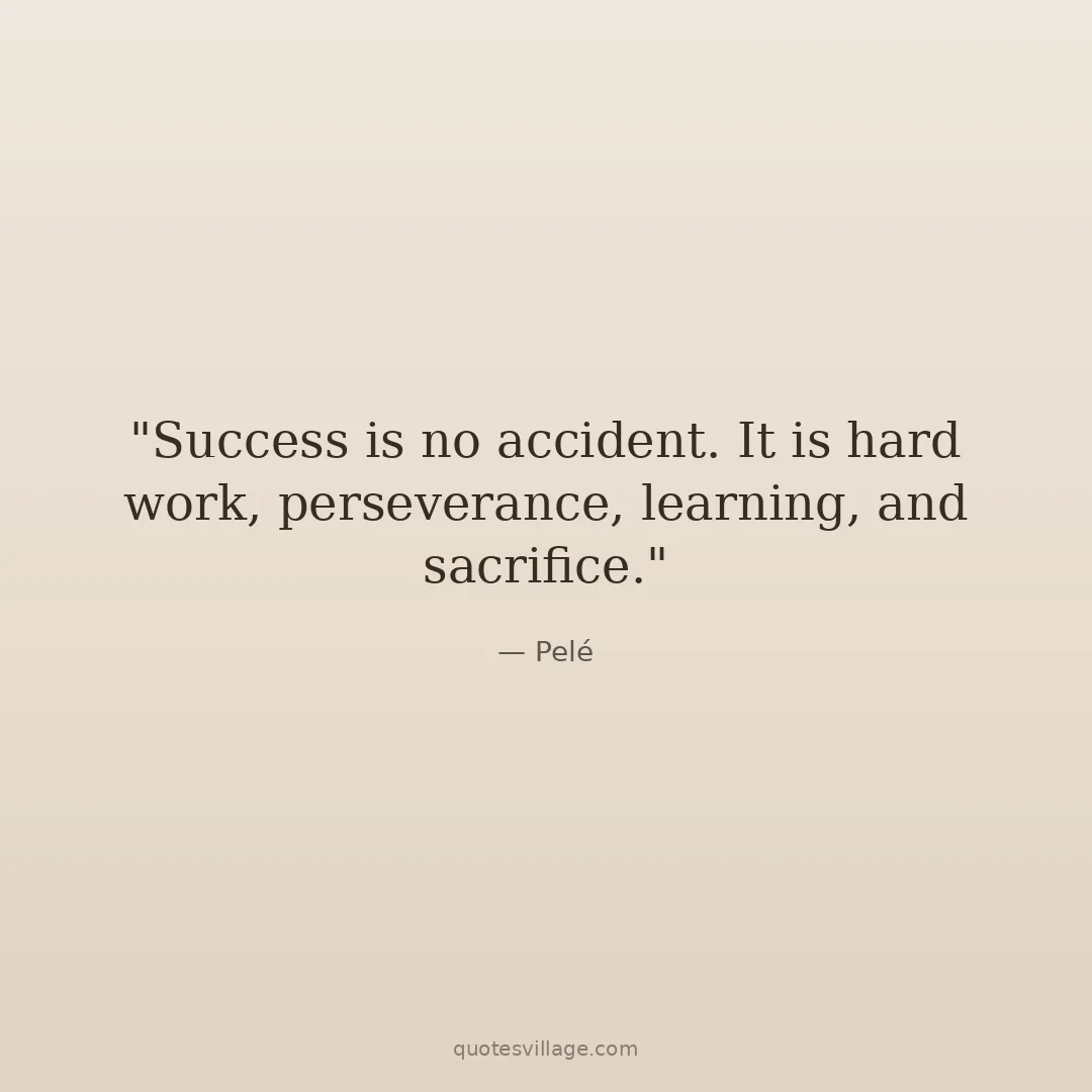 Quotes About Hard Work Paying Off in Sports