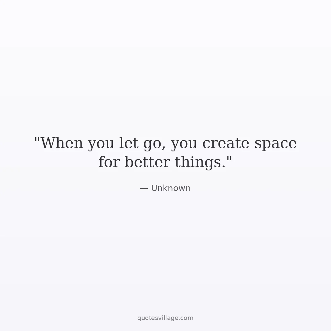 Short Release and Let Go Quotes to Keep Close