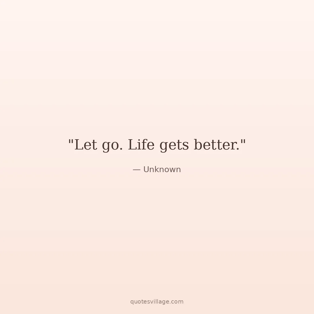 Release and Let Go Quotes About Forgiveness