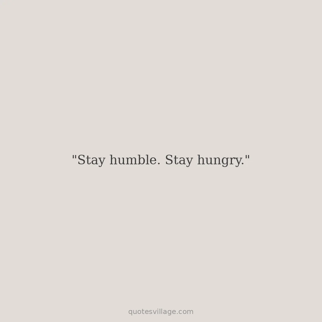Remaining Humble Quotes About What Humility Actually Means