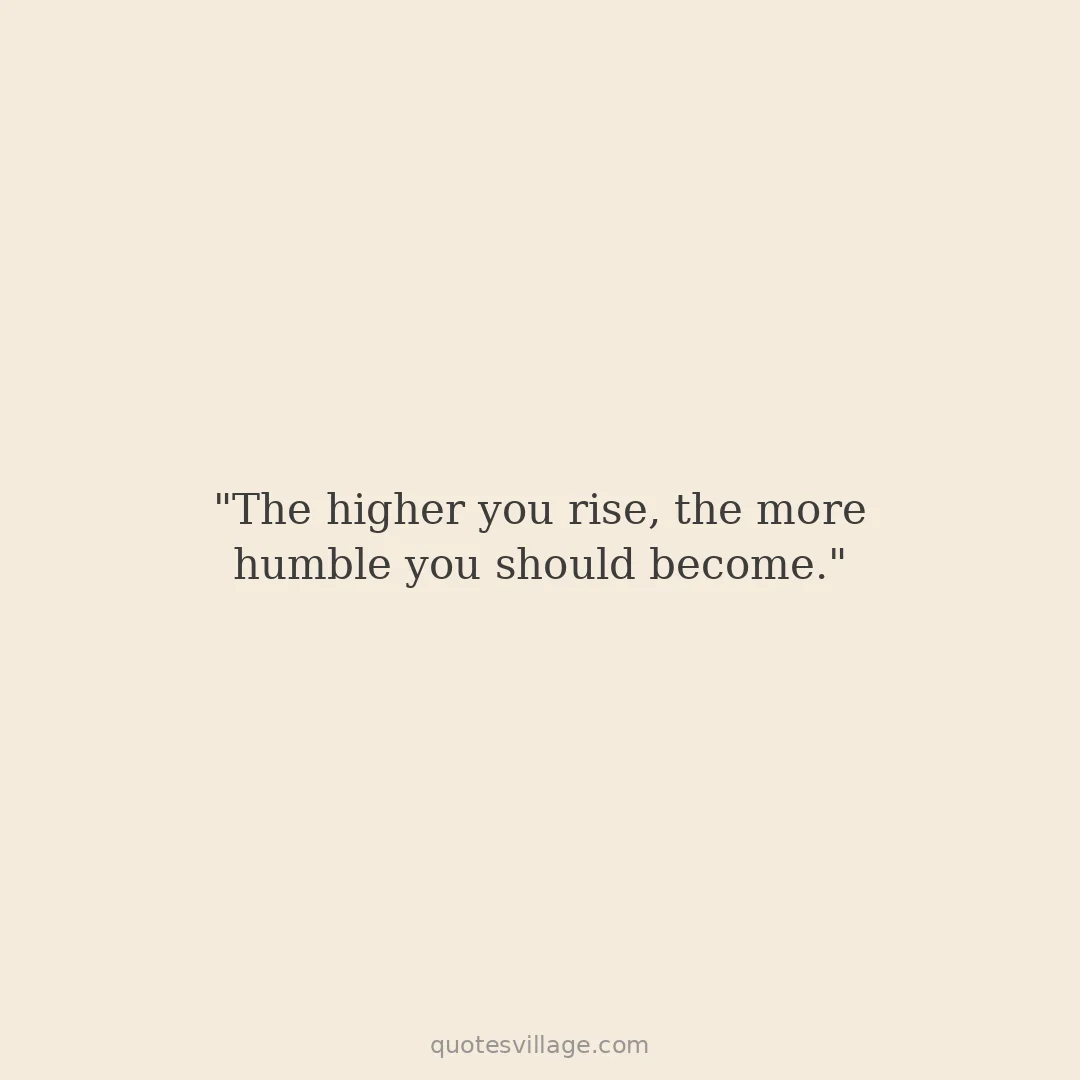 Remaining Humble Quotes About Character and Gratitude