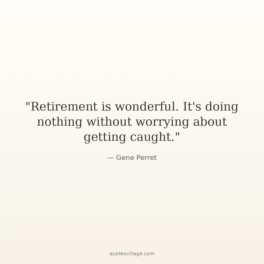 Retired Quotes for Teachers Who Gave Everything