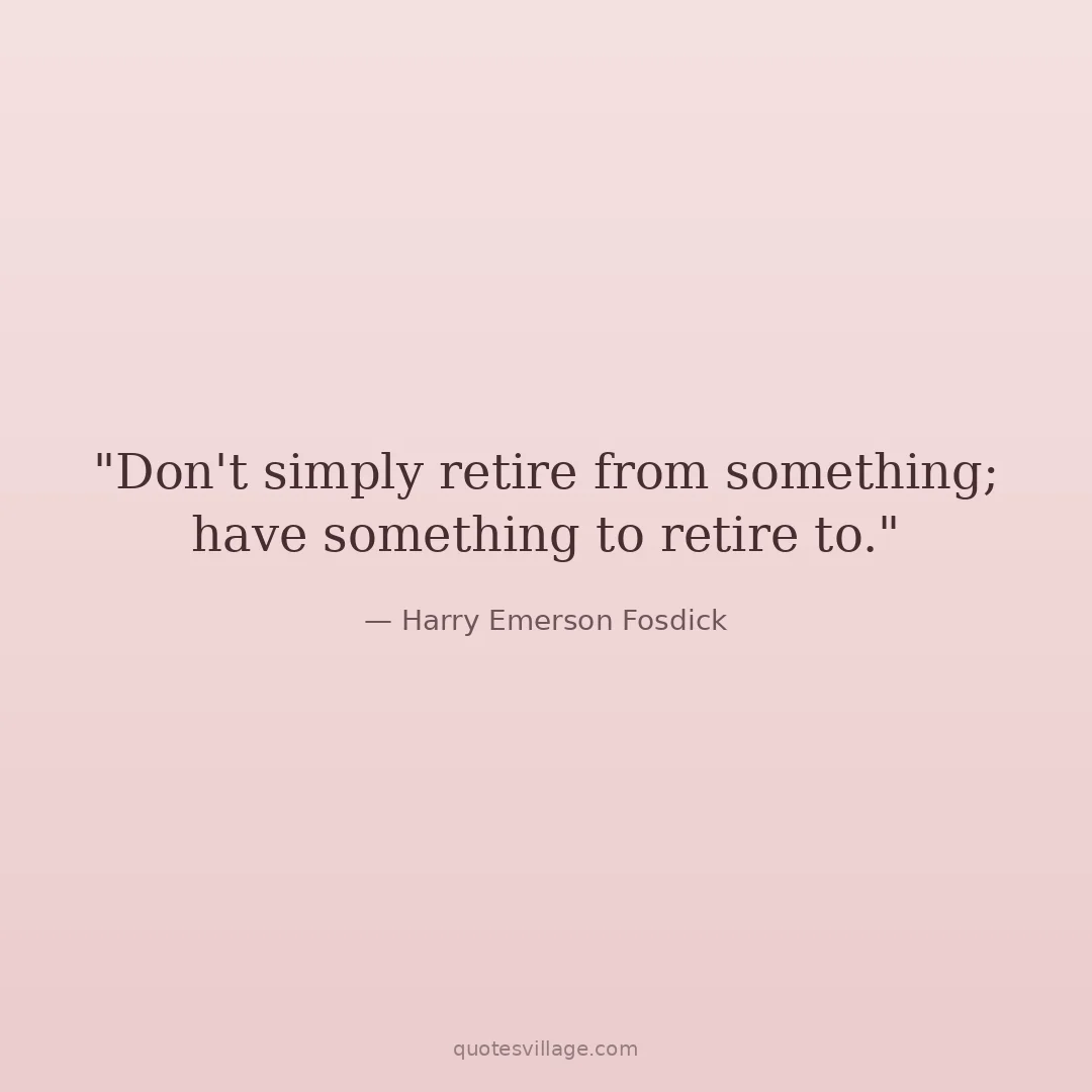 Semi-Retired Quotes for Those Still Figuring It Out