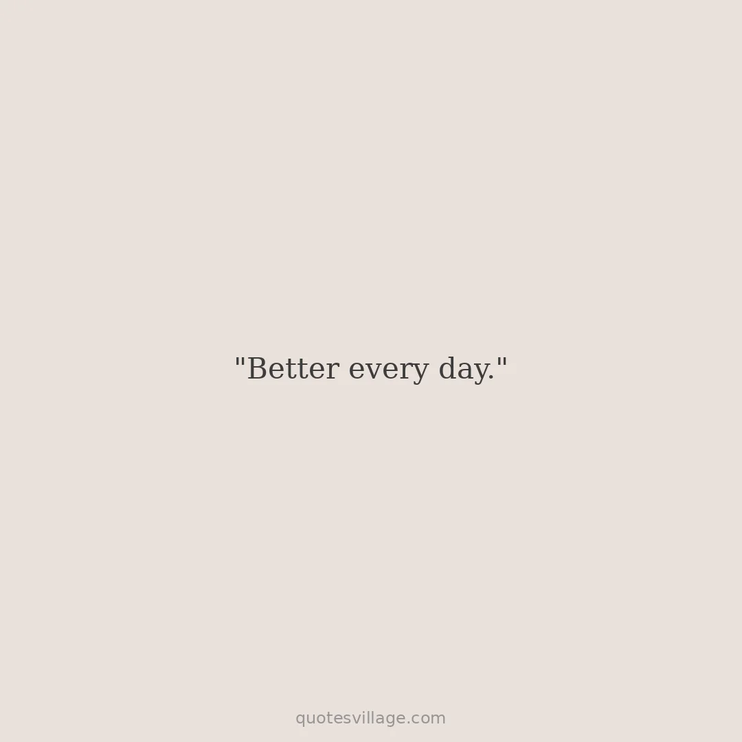 Self Improvement Quotes — Habits and Daily Practice