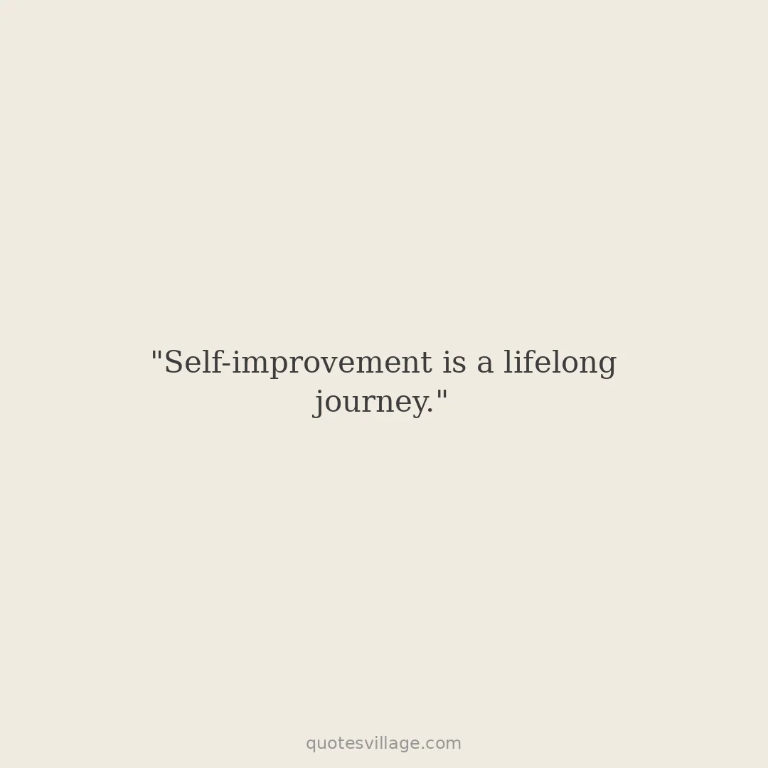 Short Self Improvement Quotes