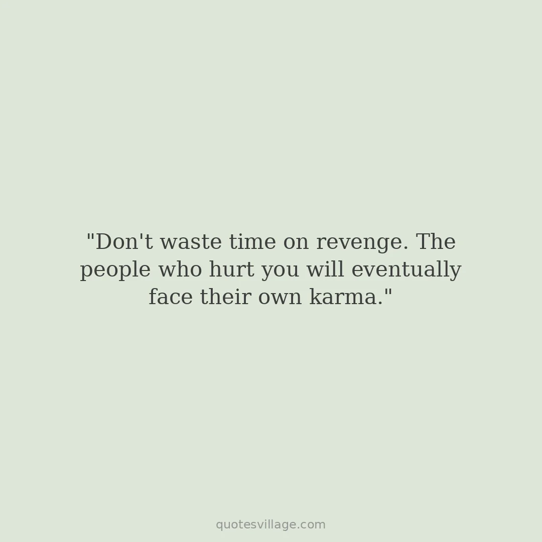 Silent Revenge Quotes About Letting Go and Rising
