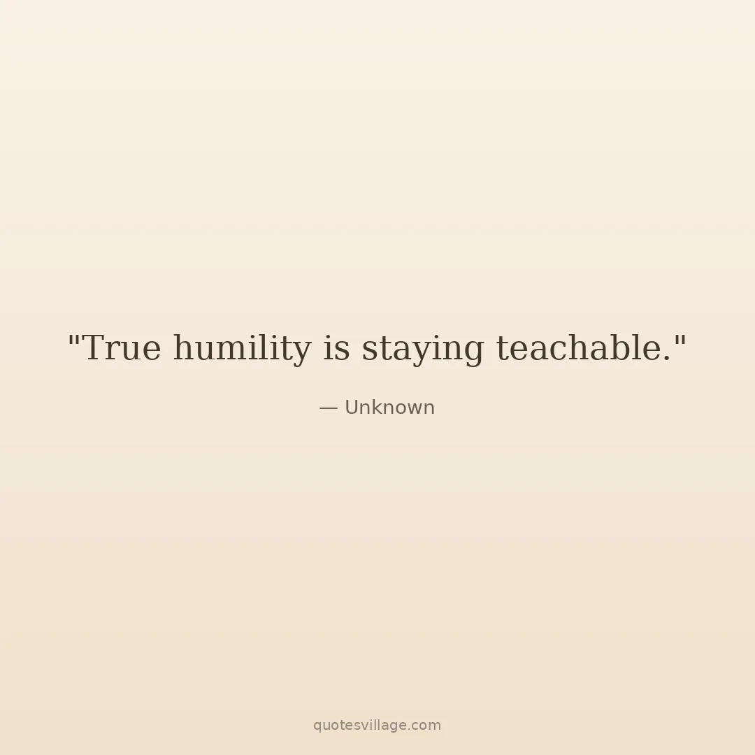 Staying Humble Quotes About Success and Fame