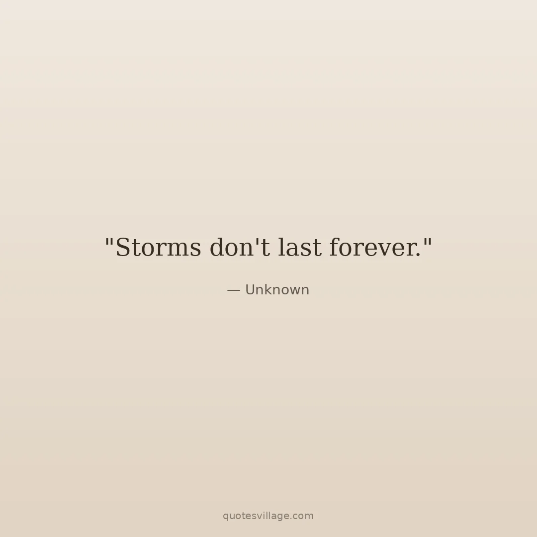 Short Storm Inspirational Quotes for Hard Days