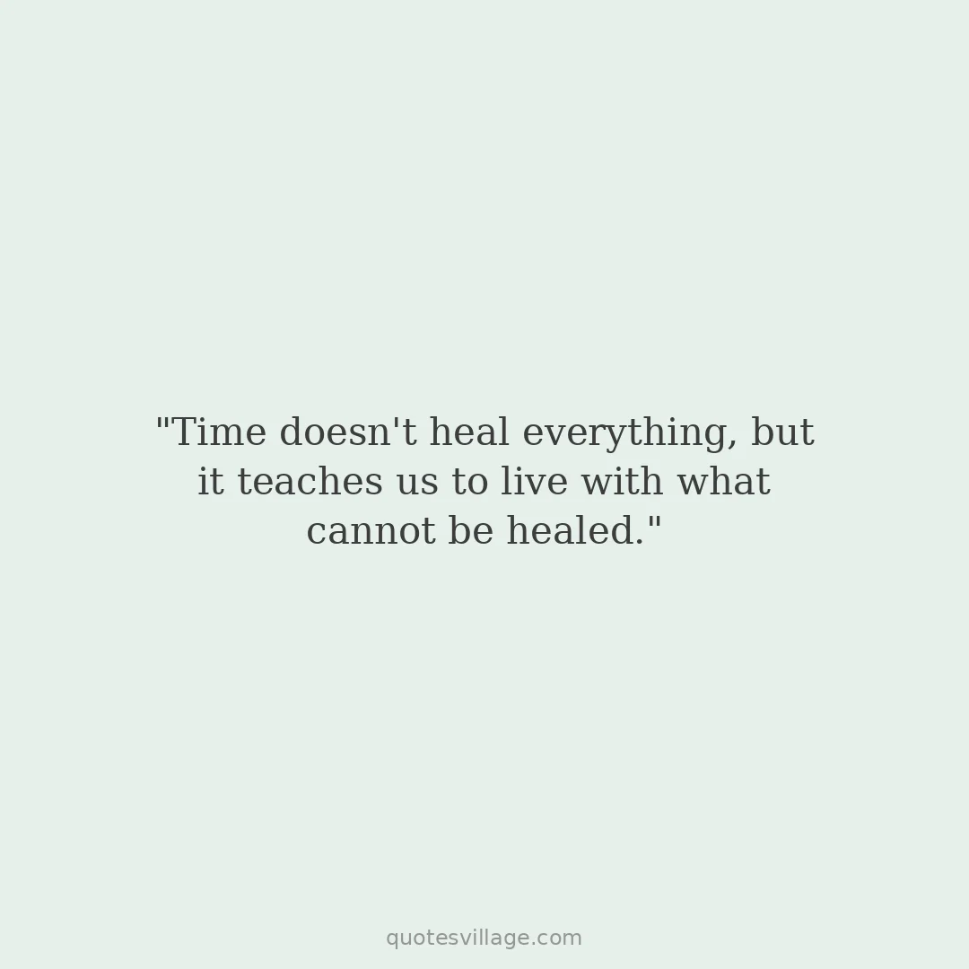 Time Heals Quotes About Patience and Trust