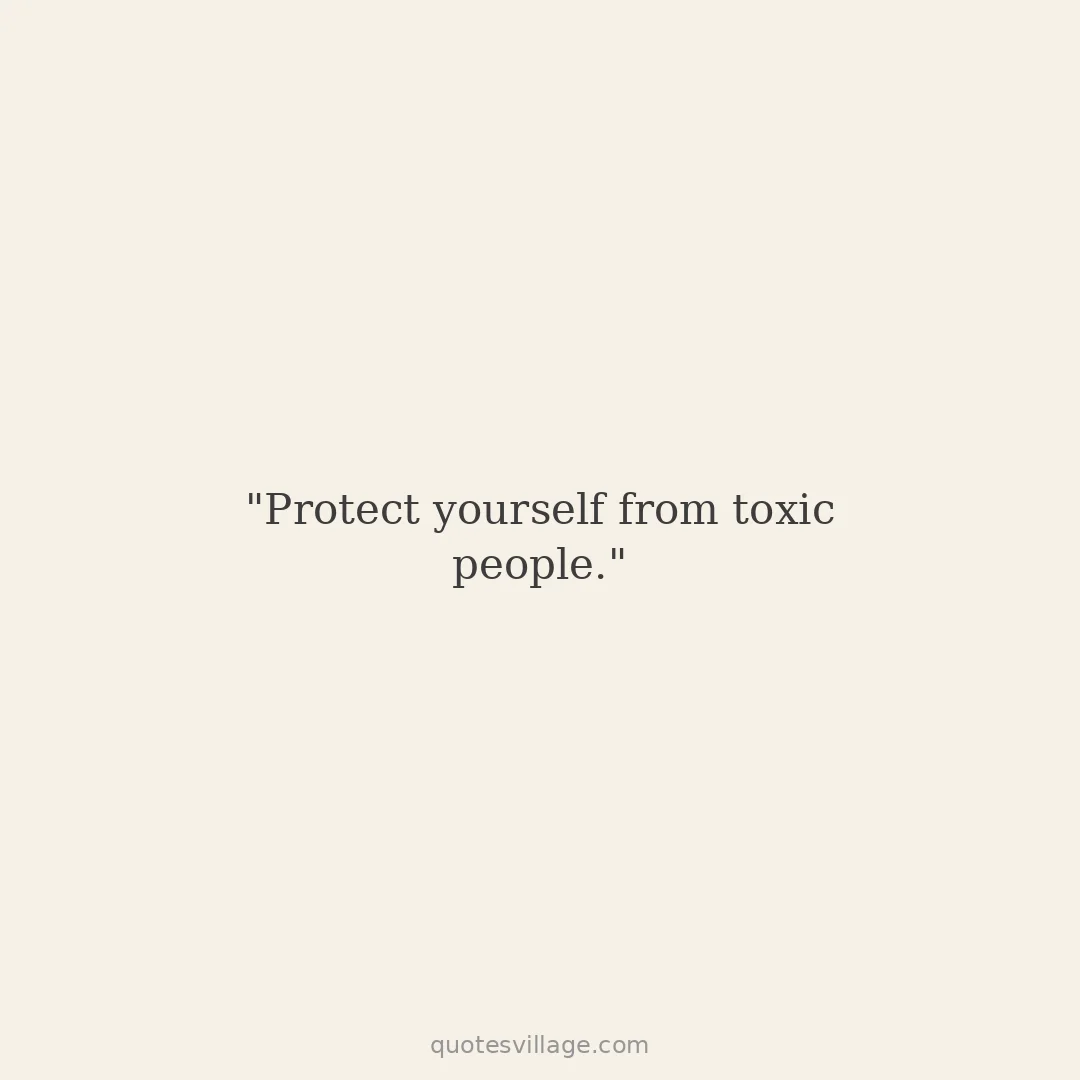 Short Toxicity Quotes