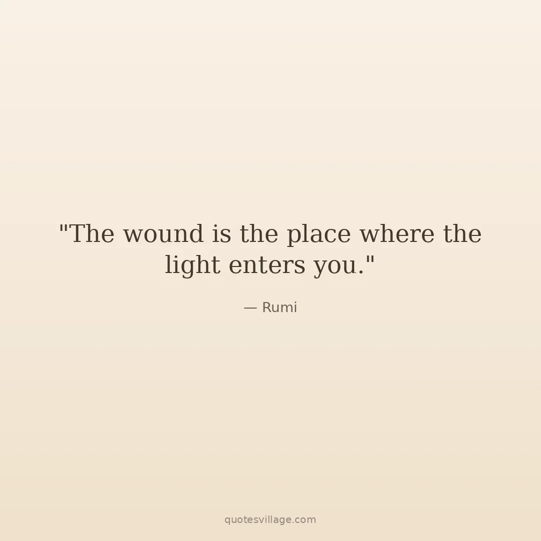 Wounds Heal Quotes for the Ones Still in the Middle of It