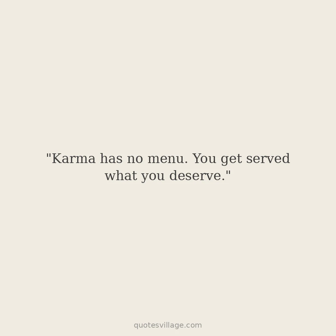 Bad Karma Quotes for When You Have Been Wronged