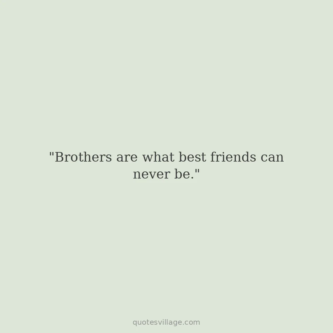 Heartfelt Brother Quotes from Sister
