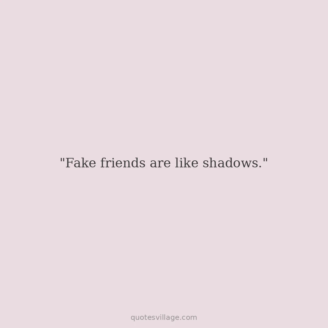 Fake Friendship Quotes That Name What Happened