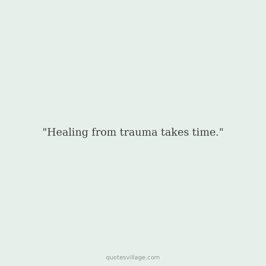 Healing From Trauma Quotes