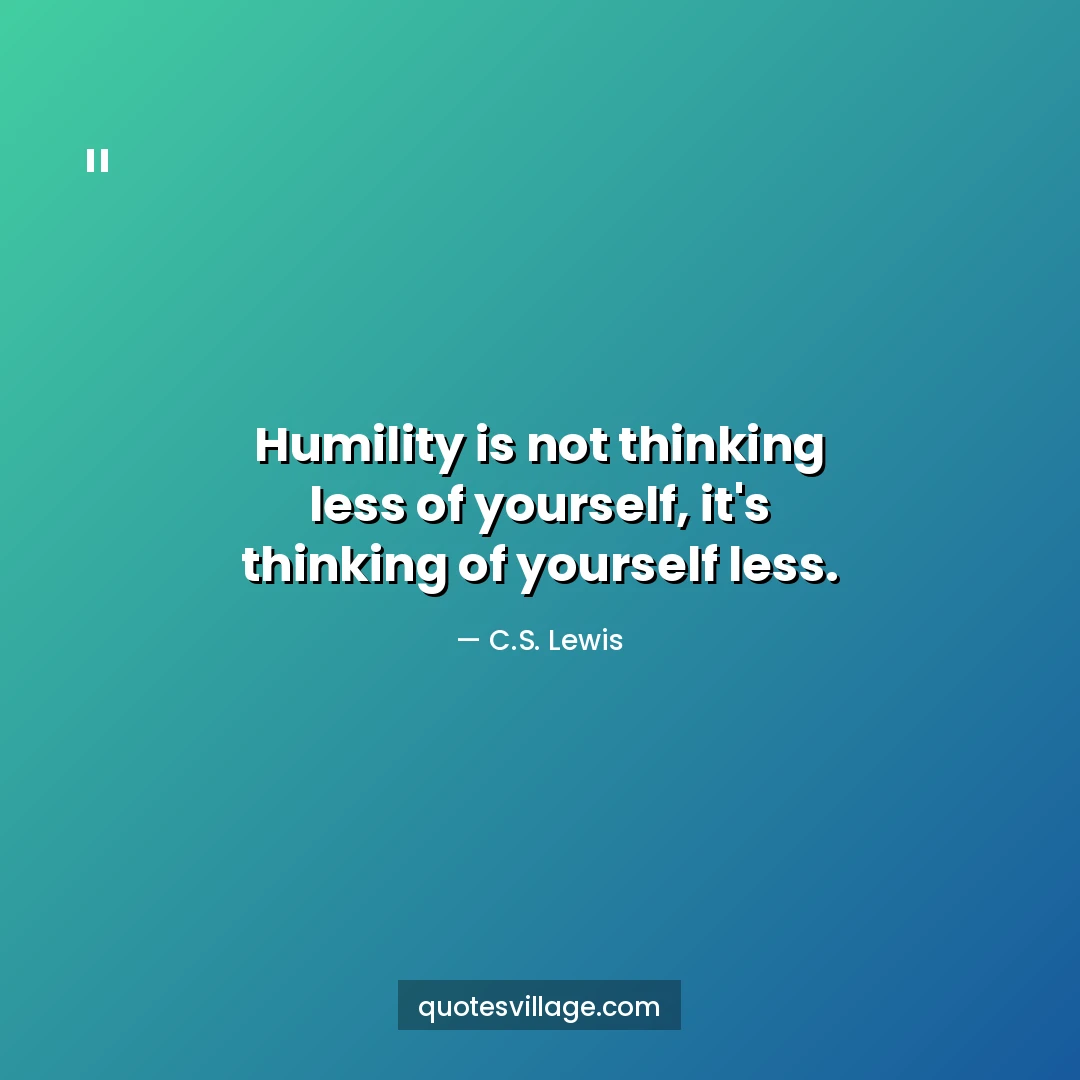 Best Humbling Quotes — Perspective
