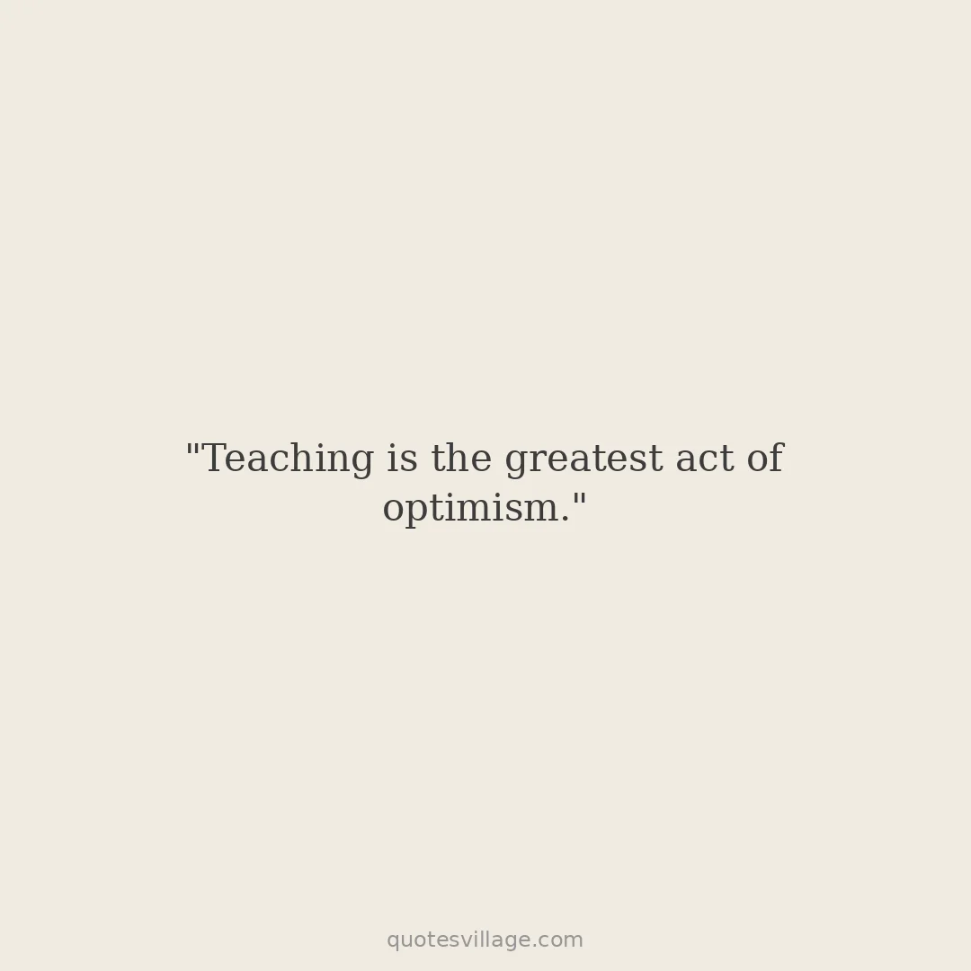 Classic Quotation Teacher Wisdom for All Time