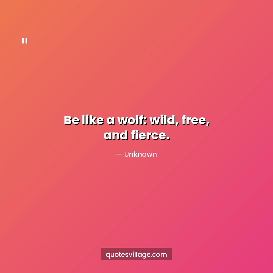 Wolf Quotes Short Love — For the Fierce Hearts